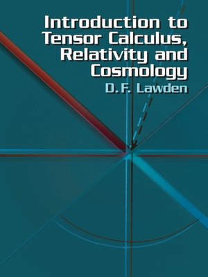 cover image of Introduction to Tensor Calculus, Relativity and Cosmology